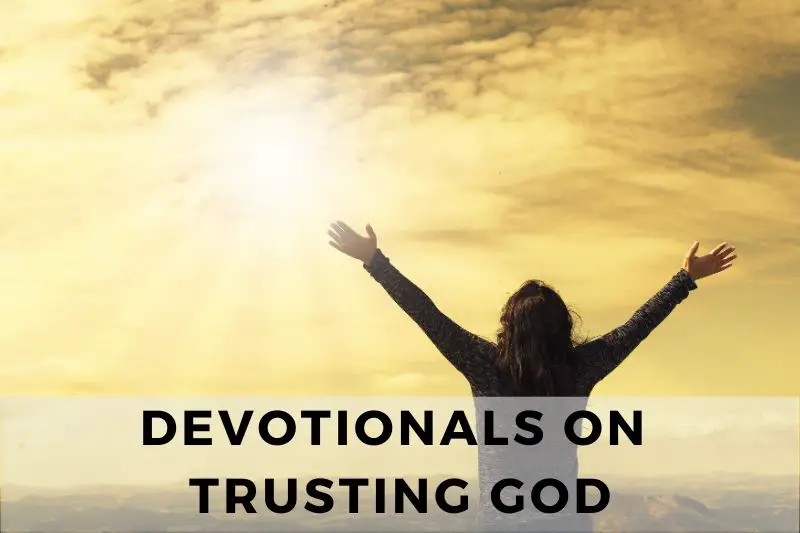 Devotional on Trusting God