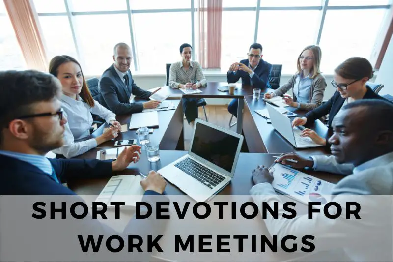Short Devotions for Work Meetings