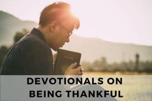 Devotional on Being Thankful