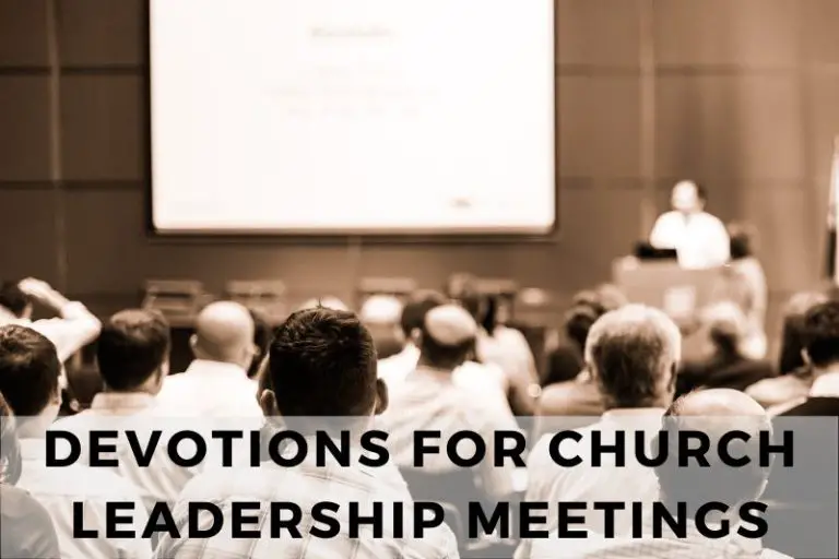 Inspiring Devotions for Church Leadership Meetings  
