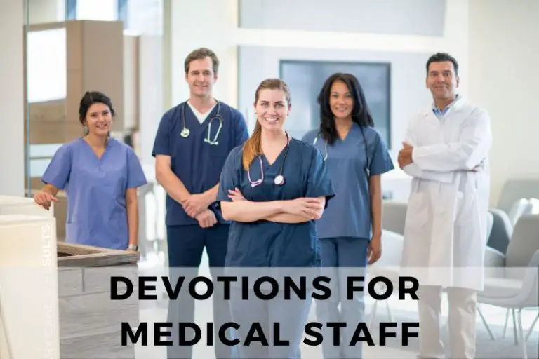 10 Devotions to Uplift and Support Medical Staff