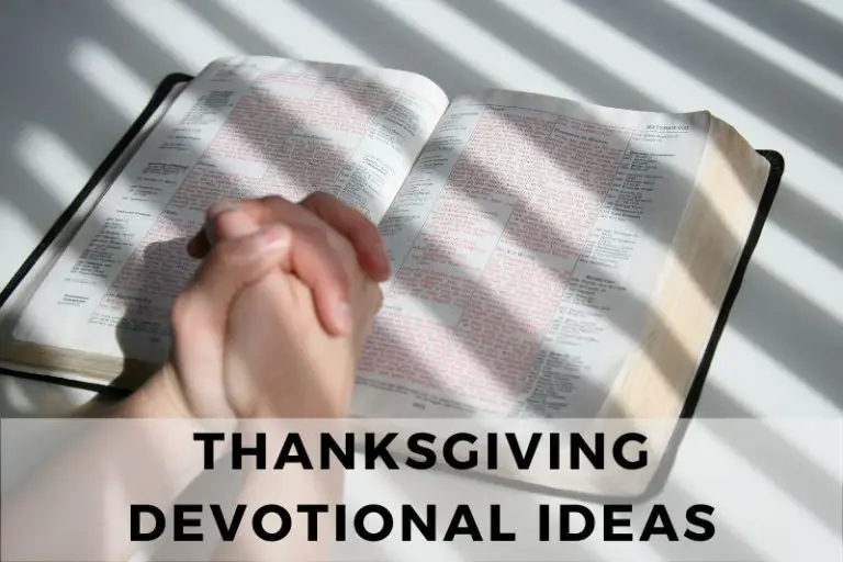 10 Thanksgiving Devotional Ideas to Reflect on God’s Blessings