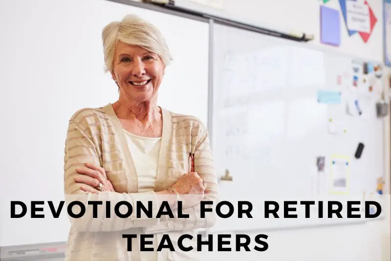 Devotional for Retired Teachers