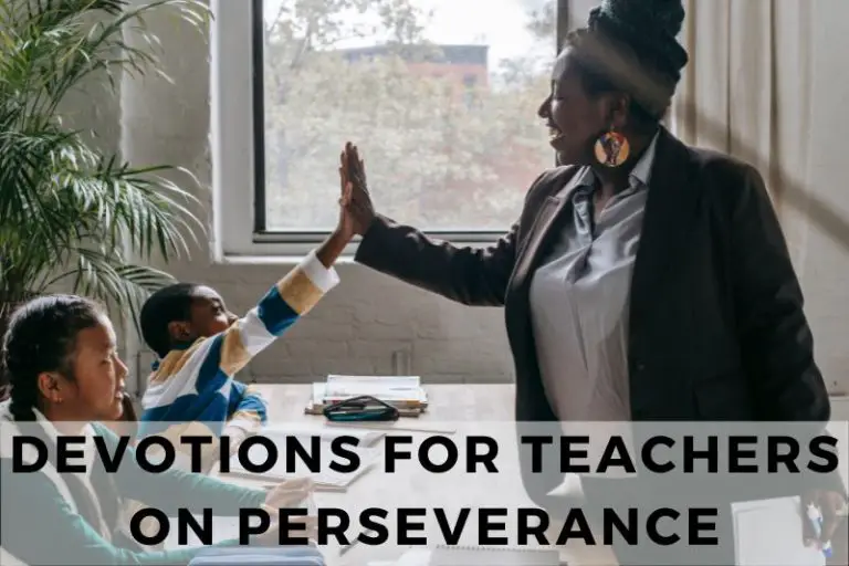 Devotions for Teachers on Perseverance