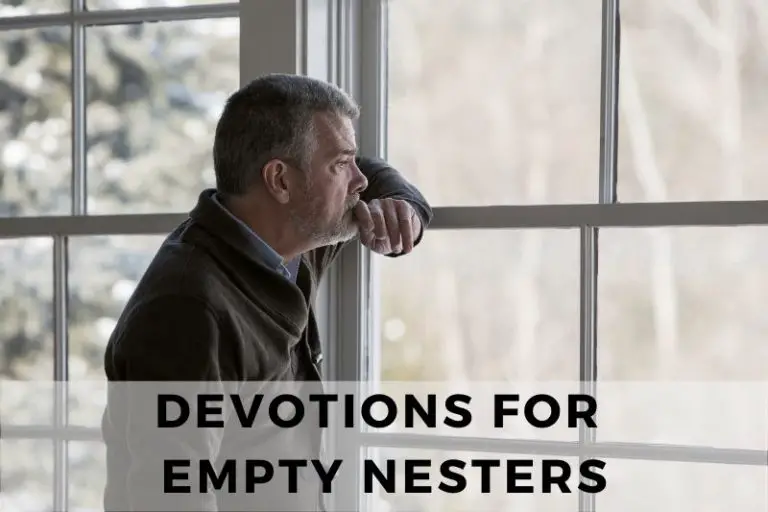 Devotions for Empty Nesters to Embrace New Seasons of Life