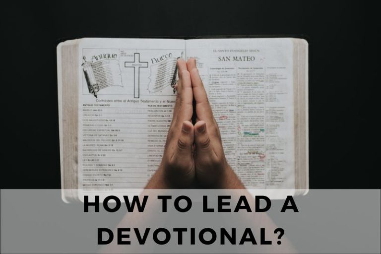 How to Lead a Devotional – Follow This Step-by-Step Process
