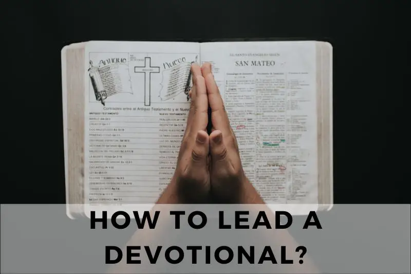 How to Lead a Devotional