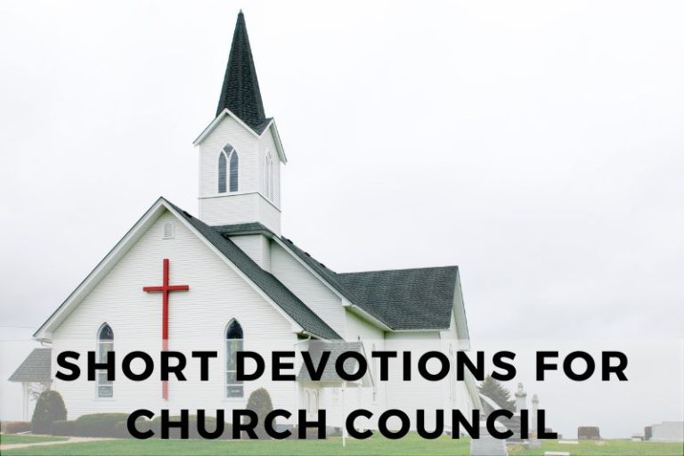 10 Uplifting Short Devotions for Church Council Meetings