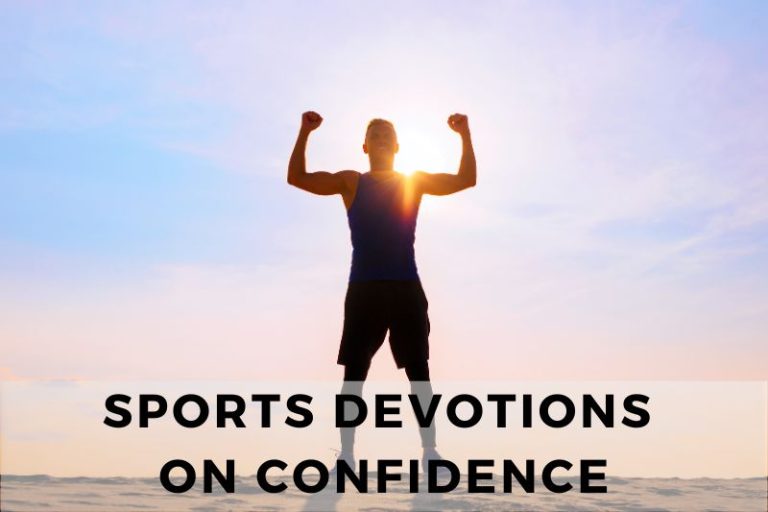 Sports Devotions on Confidence to Trust God in Every Play