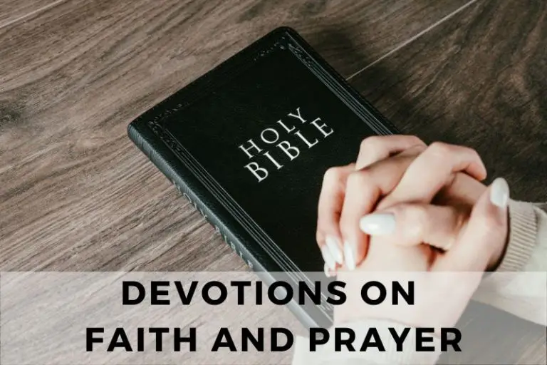 Devotions on Faith and Prayer to Cultivate Trust in God’s Will