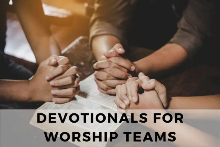 Devotionals for Worship Teams to Grow Together in Faith