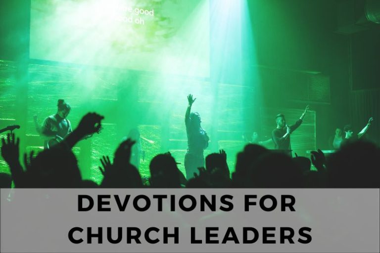 Encouraging Devotions for Church Leaders to Inspire Others