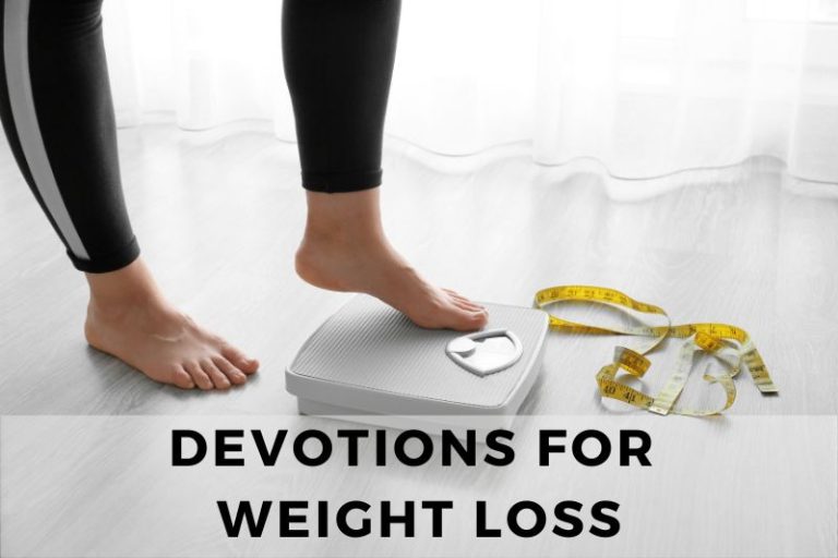 Devotions To Help Lose Weight and Become Healthy