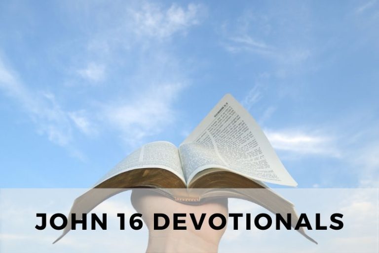 Sample Devotionals on John 16