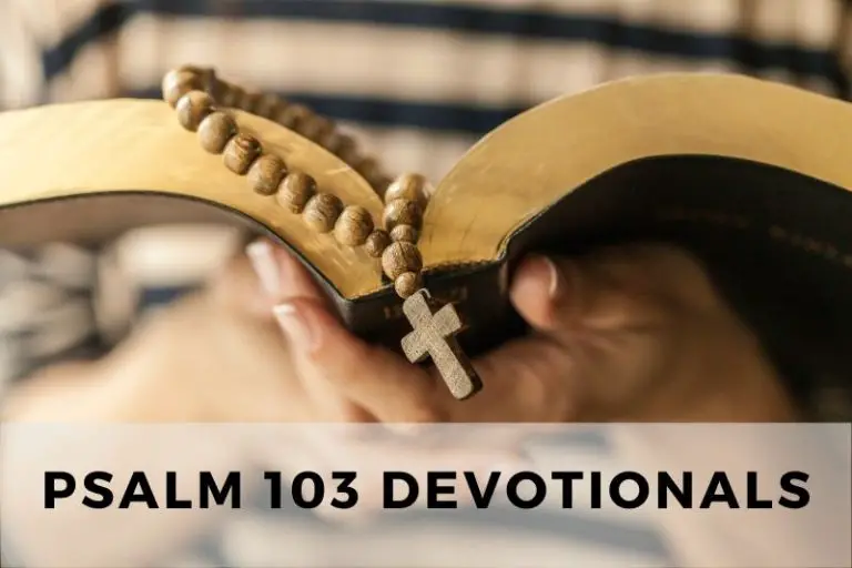 Psalm 103 Devotionals: Praising God for His Compassion