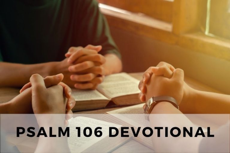 Psalm 106 Devotionals: Confessing Israel’s Sin