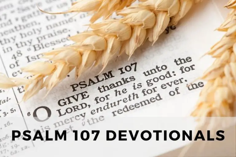 Psalm 107 Devotionals: Giving Thanks for God’s Deliverance
