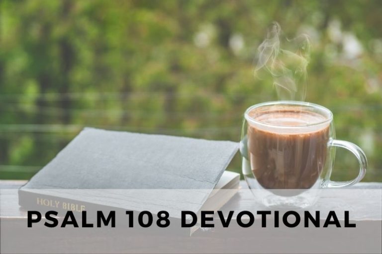 Psalm 108 Devotionals: Praising God’s Unfailing Love