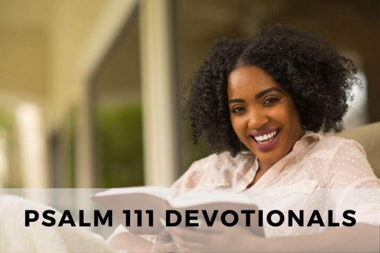 Psalm 111 Devotionals: Praising God’s Great Works