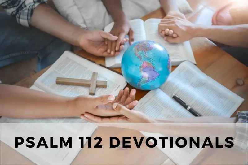 Psalm 112 Devotional