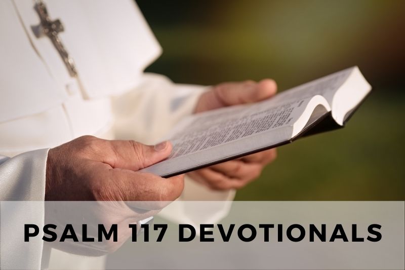 Psalm 117 Devotional