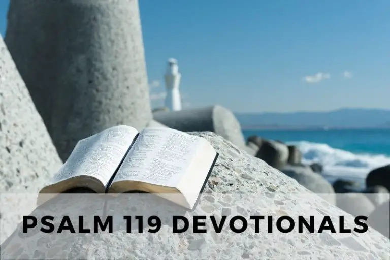 Psalm 119 Devotionals: Meditating on God’s Word