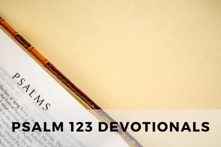 Psalm 123 Devotionals: God’s Mercy in Times of Contempt