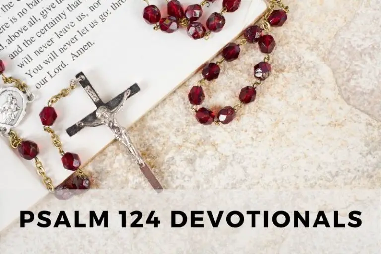 Psalm 124 Devotional