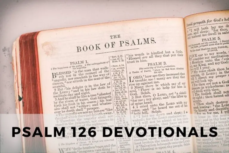 Psalm 126 Devotional