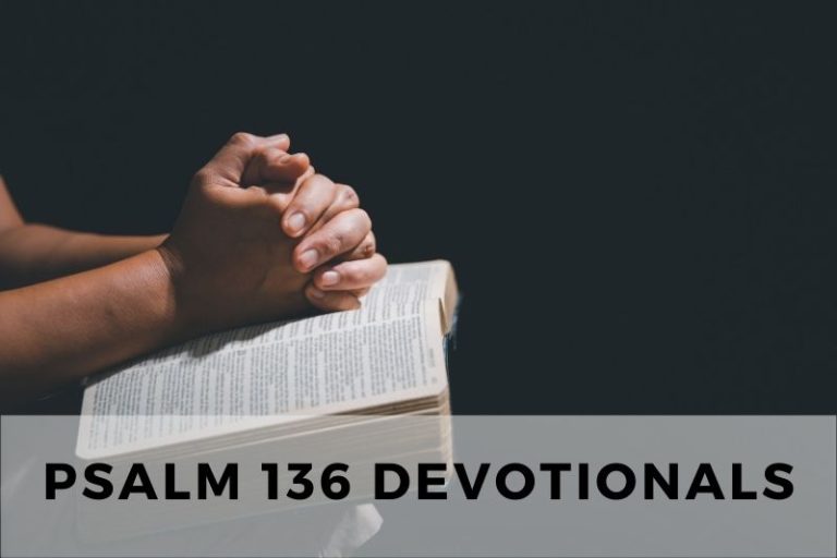 Psalm 136 Devotional