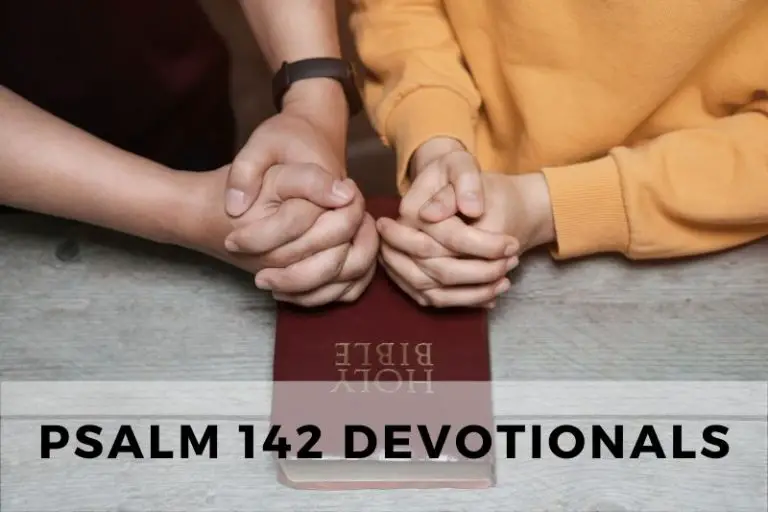 Psalm 142 Devotionals: Crying Out to God in Times of Isolation