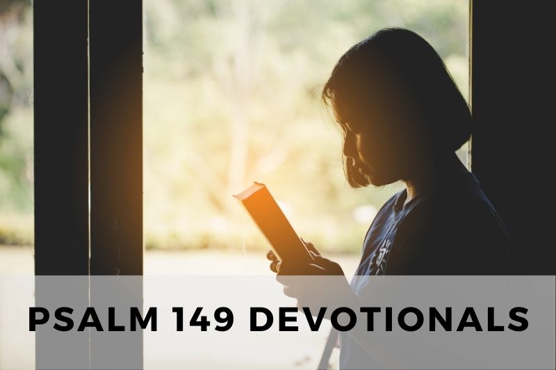 Psalm 149 Devotional