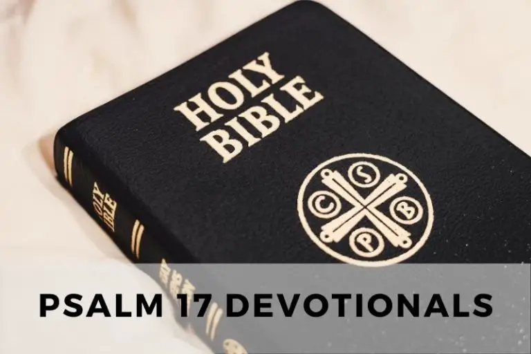 Psalm 17 Devotionals: Seeking Protection from Oppressors