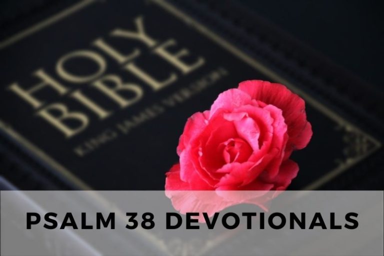 Psalm 38 Devotionals: Asking for Mercy in Times of Suffering