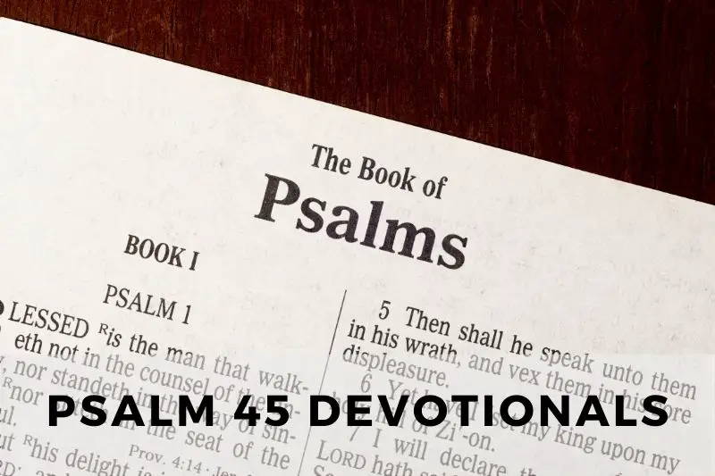 Psalm 45 Devotional