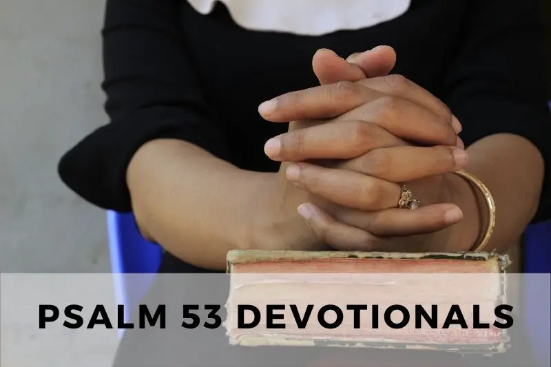 Psalm 53 Devotional