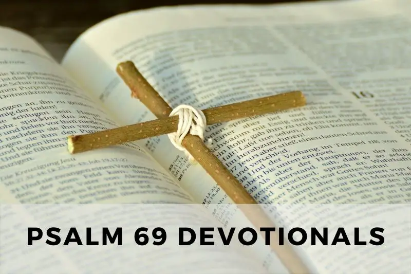 Psalm 69 Devotional