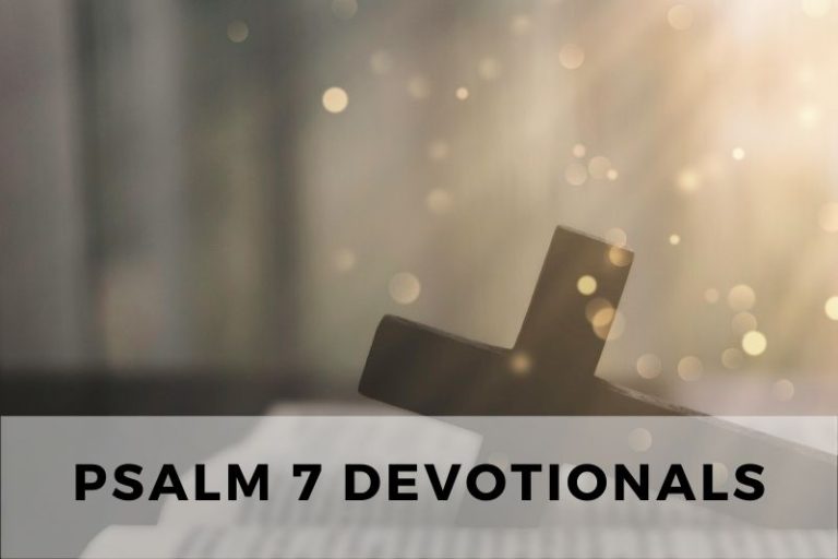 Psalm 7 Devotionals: Seeking Justice and Deliverance