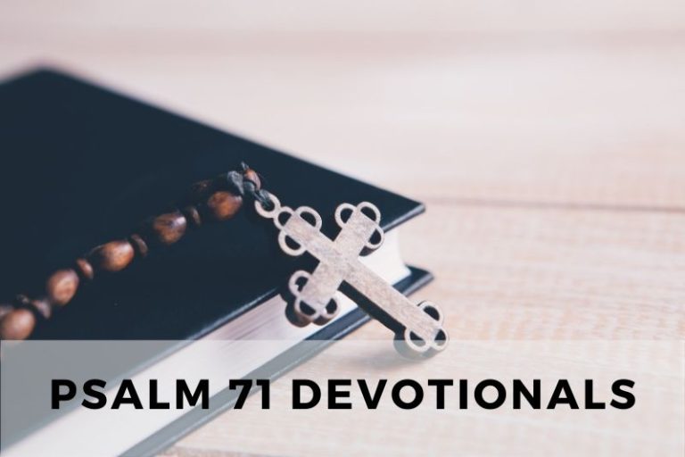 Psalm 71 Devotionals: Trusting God in Old Age