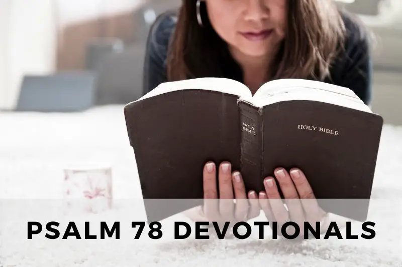 Psalm 78 Devotional