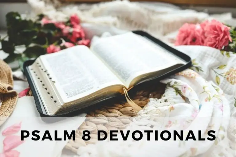 Psalm 8 Devotionals: Praising God’s Majesty in Creation