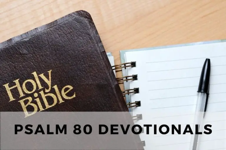 Psalm 80 Devotionals: Praying for God’s Restoration