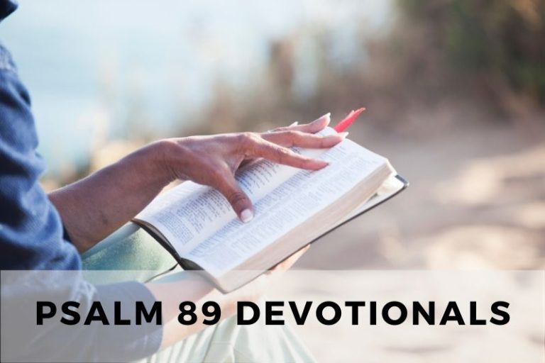 Psalm 89 Devotionals: Praising God for His Faithfulness