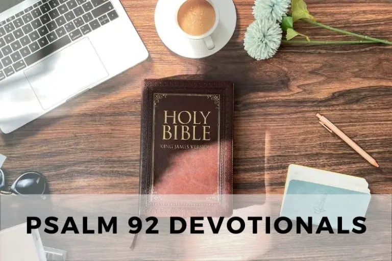 Psalm 92 Devotionals: Thanking God for His Faithfulness