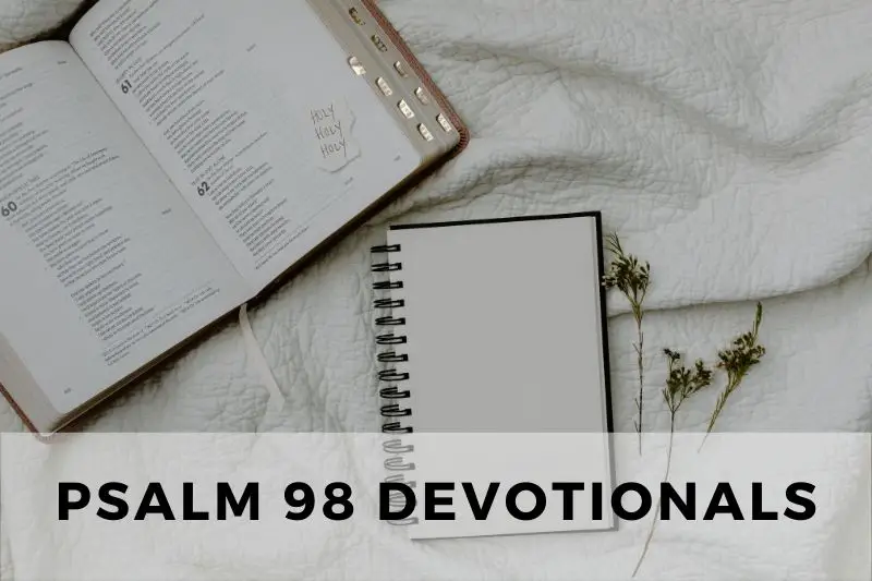 Psalm 98 Devotional