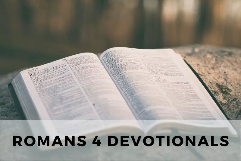 Romans 4 Devotional