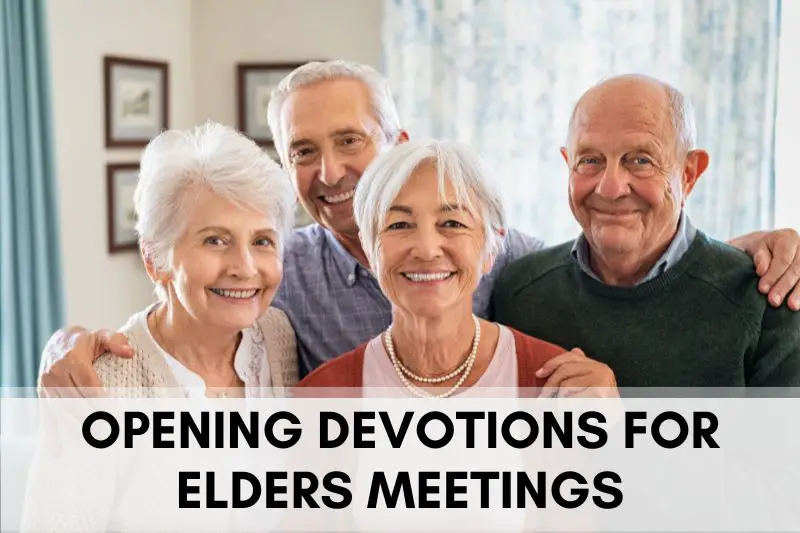 Opening Devotions for Elders Meetings