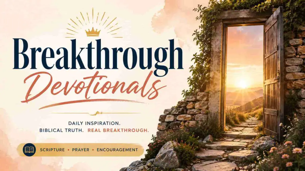 Breakthrough Devotional