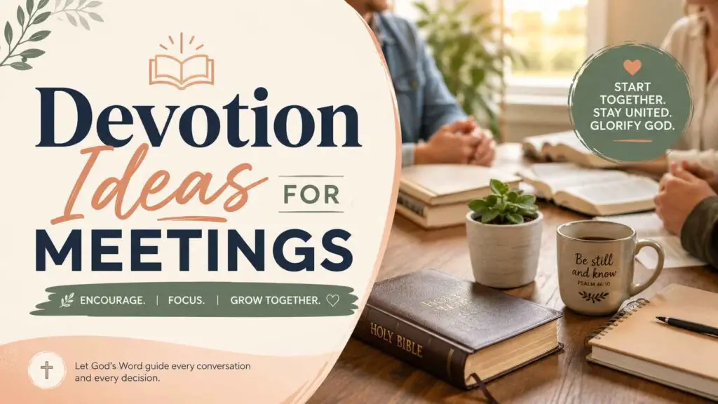 Devotion Ideas for Meetings