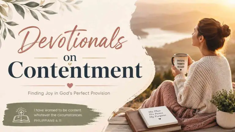 Devotionals on Contentment and Finding Joy in God
